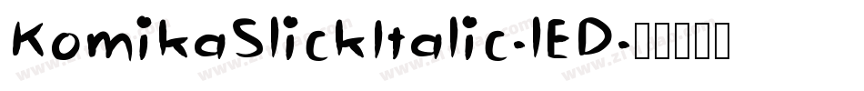 KomikaSlickItalic-lED字体转换