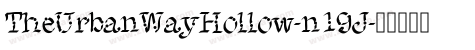 TheUrbanWayHollow-n19J字体转换