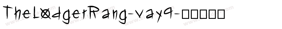 TheLodgerRang-vay9字体转换