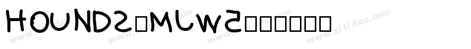 Hounds-mJw5字体转换