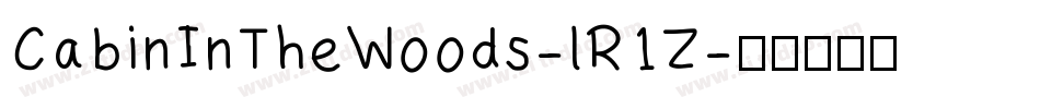 CabinInTheWoods-lR1Z字体转换
