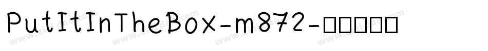 PutItInTheBox-m872字体转换