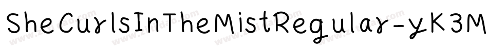 SheCurlsInTheMistRegular-yK3M字体转换 SheCurlsInTheMistRegular-yK3M字体转换