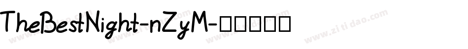 TheBestNight-nZyM字体转换