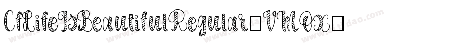 CfLifeIsBeautifulRegular-VMOx字体转换