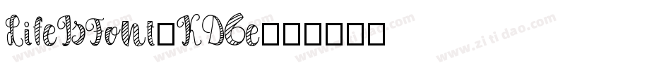 LifeIsFont-KD6e字体转换