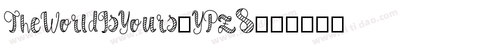 TheWorldIsYours-YPz8字体转换