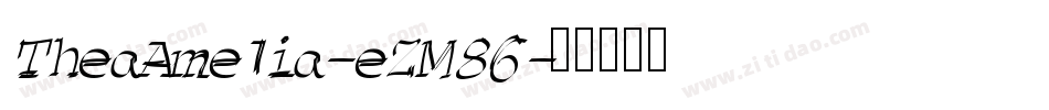 TheaAmelia-eZM86字体转换
