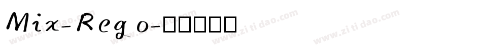 Mix-Rego字体转换