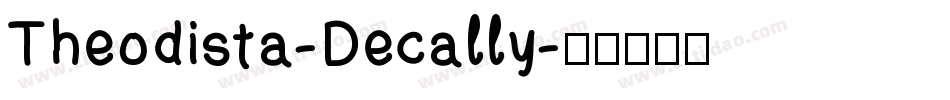 Theodista-Decally字体转换