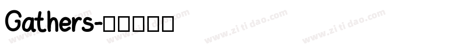 Gathers字体转换