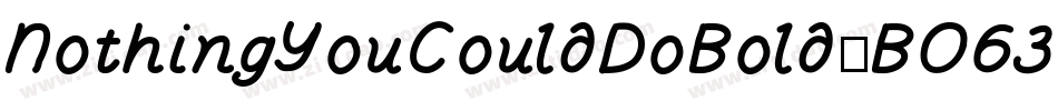 NothingYouCouldDoBold-BO63字体转换