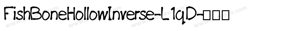 FishBoneHollowInverse-L1qD字体转换