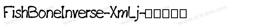 FishBoneInverse-XmLj字体转换