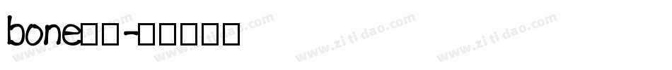 bone字体字体转换
