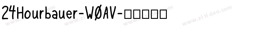 24Hourbauer-W0AV字体转换