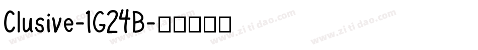 Clusive-1G24B字体转换