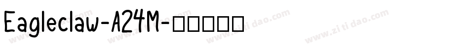 Eagleclaw-A24M字体转换