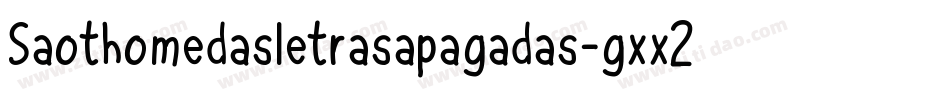 Saothomedasletrasapagadas-gxx24字体转换