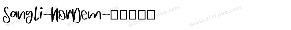 Sangli-NorDem字体转换