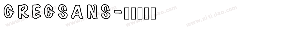GREGSANS字体转换