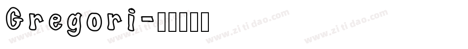 Gregori字体转换