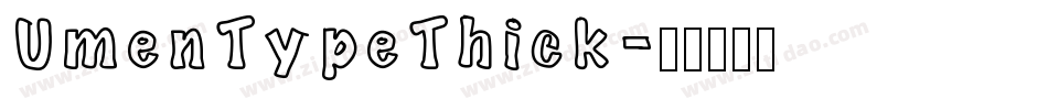UmenTypeThick字体转换
