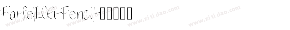 FarfelICG-Pencil字体转换