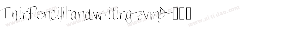 ThinPencilHandwriting-zvmD字体转换