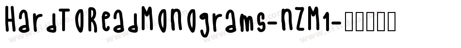 HardToReadMonograms-nZM1字体转换