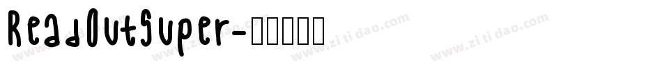 ReadOutSuper字体转换