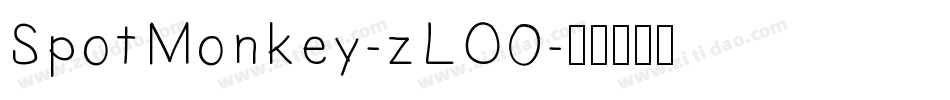 SpotMonkey-zLO0字体转换