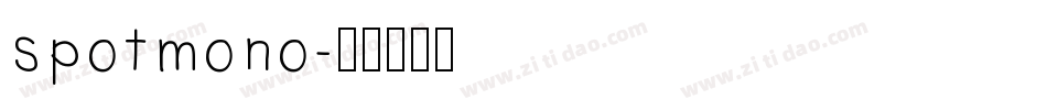 spotmono字体转换