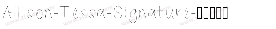 Allison-Tessa-Signature字体转换