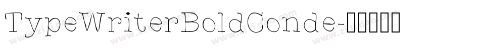 TypeWriterBoldConde字体转换