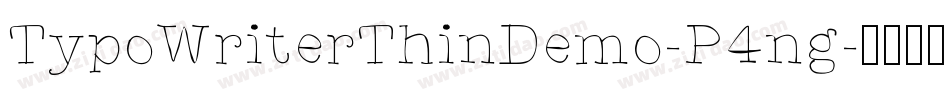 TypoWriterThinDemo-P4ng字体转换