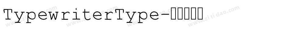 TypewriterType字体转换