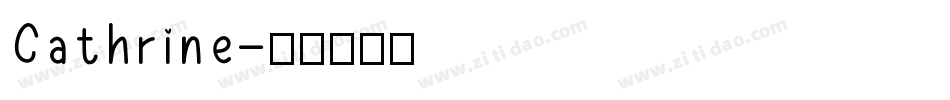 Cathrine字体转换