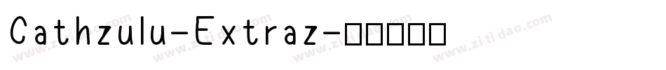 Cathzulu-Extraz字体转换