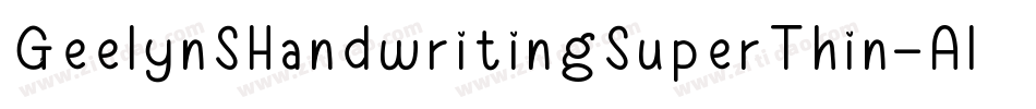 GeelynSHandwritingSuperThin-Aly7字体转换
