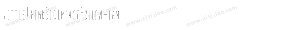 LittleThinkBigImpactHollow-lamw字体转换