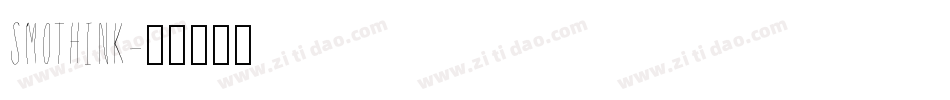 SMOTHINK字体转换