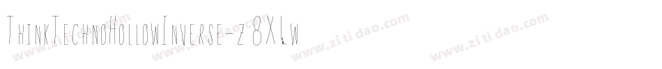 ThinkTechnoHollowInverse-z8XLw字体转换