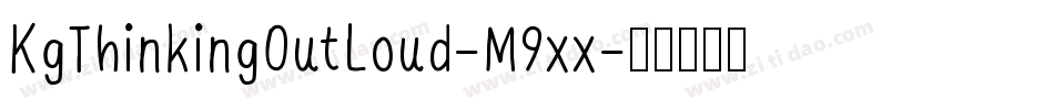 KgThinkingOutLoud-M9xx字体转换