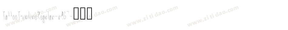 TattooThinlineRegular-rAG7字体转换