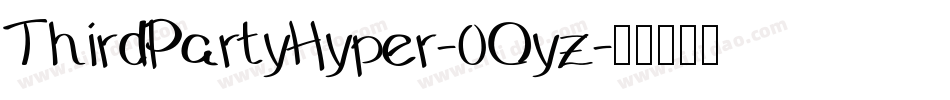 ThirdPartyHyper-0Oyz字体转换