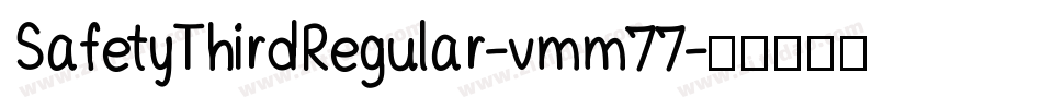 SafetyThirdRegular-vmm77字体转换