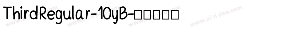 ThirdRegular-10yB字体转换