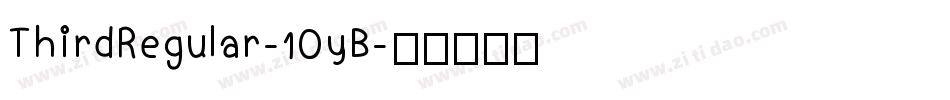 ThirdRegular-10yB字体转换