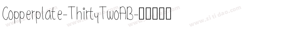 Copperplate-ThirtyTwoAB字体转换